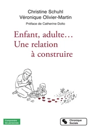 Enfant, adulte...