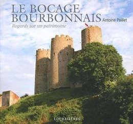 LE BOCAGE BOURBONNAIS