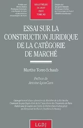 essai sur la construction juridique de la catégorie de marché