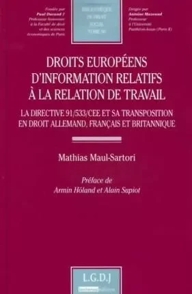 droits européens d'information relatifs  à la relation de travail - la directive -  Maul-sartori m. - LGDJ