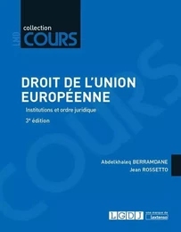 DROIT DE L UNION EUROPEENNE 3EME EDITION