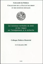 LES NOUVEAUX TERRITOIRES DU DROIT ET LEUR IMPACT SUR L'ENSEIGNEMENT ET LA RECHER