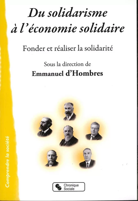 DU SOLIDARISME A L'ECONOMIE SOLIDAIRE - Emmanuel D'HOMBRES - CHRONIQUE SOCIA