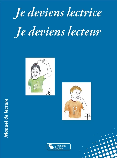 Je deviens lectrice Je deviens lecteur - Françoise Nicaise - CHRONIQUE SOCIA