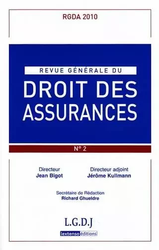 REVUE GENERALE DE DROIT DES ASSURANCES N 2 - 2010 -  Collectif - LGDJ