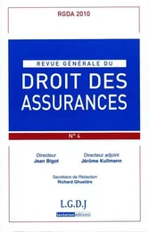 REVUE GENERALE DE DROIT DES ASSURANCES N 4 - 2010