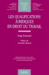 les qualifications juridiques en droit du travail