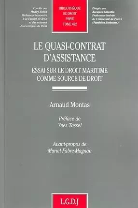 le quasi-contrat d'assistance -  Montas a. - LGDJ