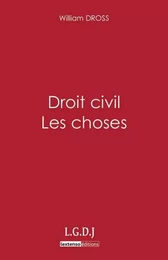 DROIT CIVIL - LES CHOSES