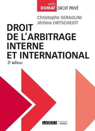 Droit de l'arbitrage interne et international