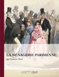 La ménagerie Parisienne