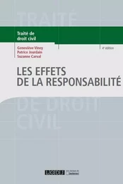 LES EFFETS DE LA RESPONSABILITE 4EME EDITION