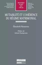 mutabilité et cohérence du régime matrimonial