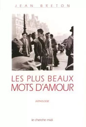 Les plus beaux mots d'amour anthologie