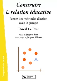 Construire la relation éducative