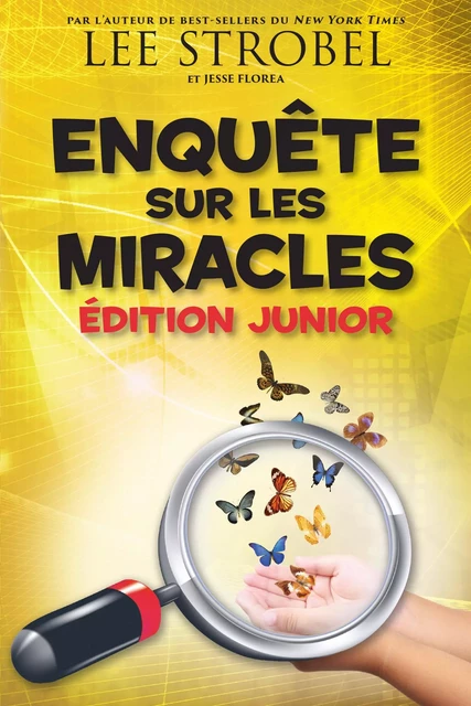 Enquête sur les Miracles Édition junior - Lee Strobel - CEDIS