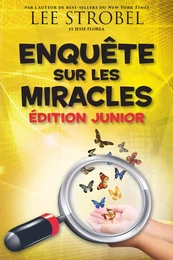 Enquête sur les Miracles Édition junior