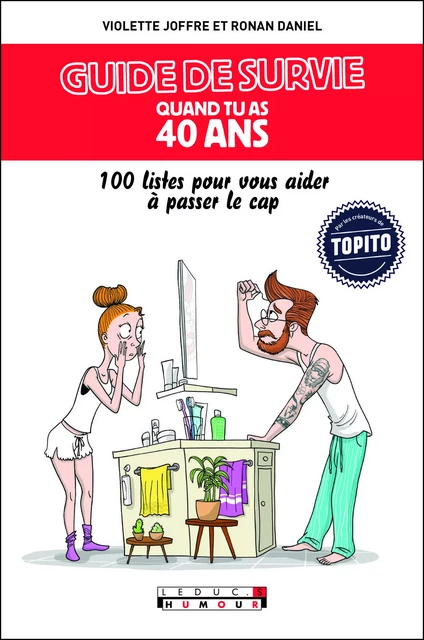 Guide de survie quand tu as 40 ans - Ronan Daniel - LEDUC HUMOUR