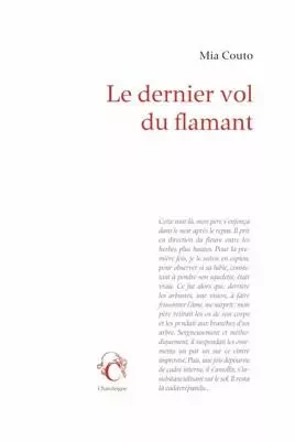 Le dernier vol du flamant - Mia Couto - CHANDEIGNE