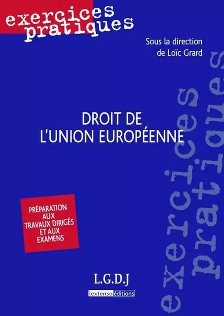 droit de l'union européenne - 2ème édition - Loïc Grard - LGDJ