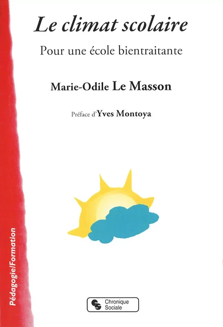 Climat scolaire (Le) - Marie-Odile Le Masson - CHRONIQUE SOCIA