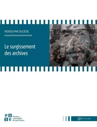 Le surgissement des archives