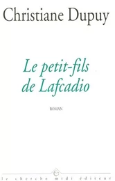 Le petit-fils de Lafcadio