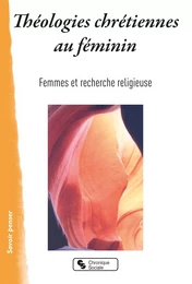 Théologies chrétiennes au féminin