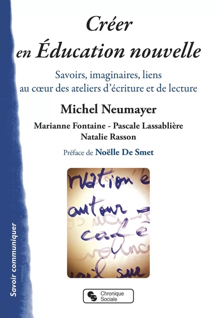 Créer en Éducation nouvelle - Michel Neumayer - CHRONIQUE SOCIA