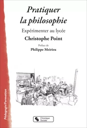 Pratiquer la philosophie