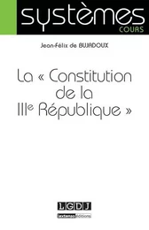 la « constitution de la iiie république »