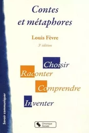 CONTES ET METAPHORES 3E ED