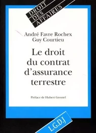 le droit du contrat d'assurance terrestre