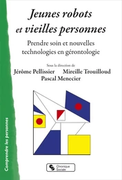 Jeunes robots et vieilles personnes