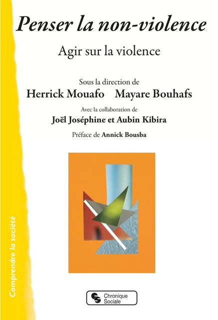 Penser la non-violence - Joël Joséphine, Aubin Kibira - CHRONIQUE SOCIA