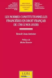 les normes constitutionnelles financières en droit français de 1789 à nos jours