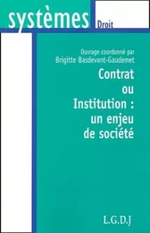 contrat ou institution : un enjeu de société