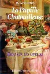 La papille chatouilleuse - essai sur les saveurs...