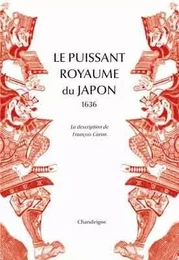 Le puissant royaume du japon - La description de François Ca