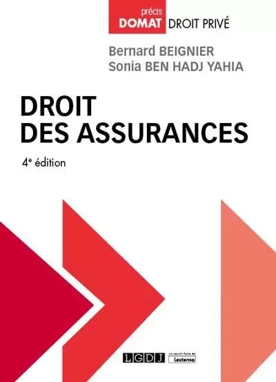 Droit des assurances - Bernard Beignier, Sonia Ben Hadj Yahia - LGDJ