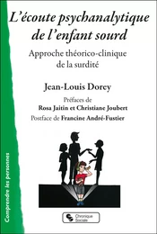 L'écoute psychanalytique de l'enfant sourd