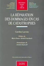 la réparation des dommages en cas de catastrophes