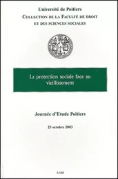 LA PROTECTION SOCIALE FACE AU VIEILLISSEMENT