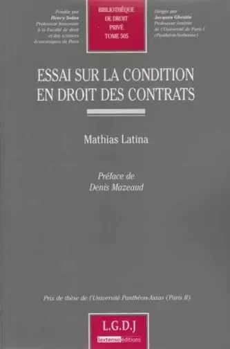 essai sur la condition en droit des contrats -  Latina m. - LGDJ