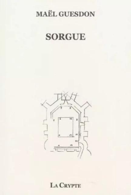 Sorgue -  - DE LA CRYPTE