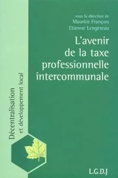 l'avenir de la taxe professionnelle intercommunale