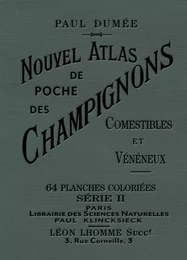 Nouvel atlas de poche des champignons comestibles et vénéneux - Tome 2