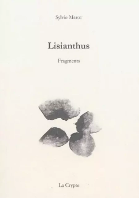 Lisianthus -  - DE LA CRYPTE