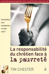 La responsabilité du chrétien face à la pauvreté