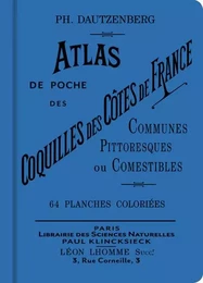 Atlas de poche des coquilles des côtes de France communes, pittoresques ou comestibles